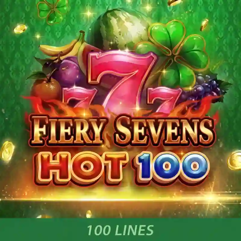 Bảy Rực Lửa Nóng 100